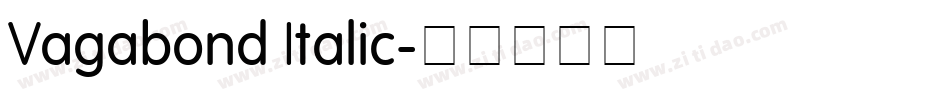 Vagabond Italic字体转换